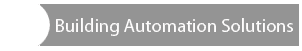 Banner with the words "Building Automation Solutions" written in bold, black font
